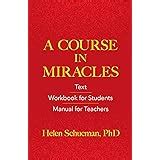 A Course in Miracles: Text Workbook and Manual (Original Edition