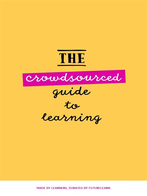 A Crowdsourced Guide to Learning