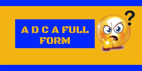 A D C A Full Form Adca Syllabus