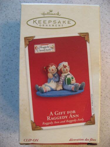 A GIFT FOR RAGGEDY ANN Hallmark CLIP-ON Keepsake Ornament …