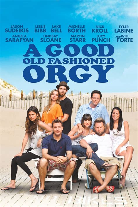 A GOOD OLD FASHION ORGY - FULL MOVIE COMEDY