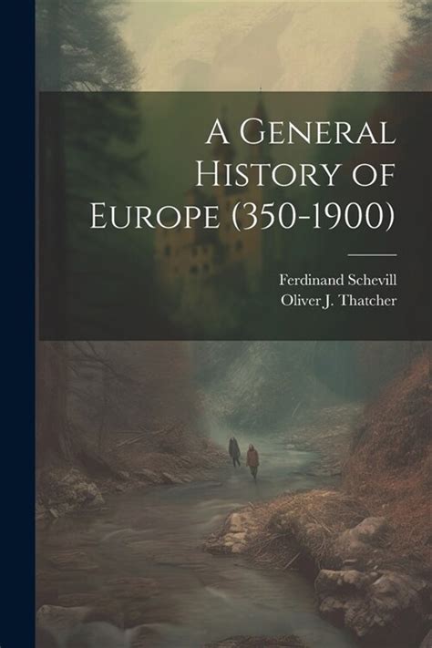 A General History of Europe 350 1900