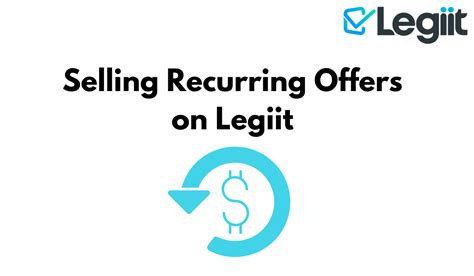 A Guide To Selling Recurring Offers on Legiit