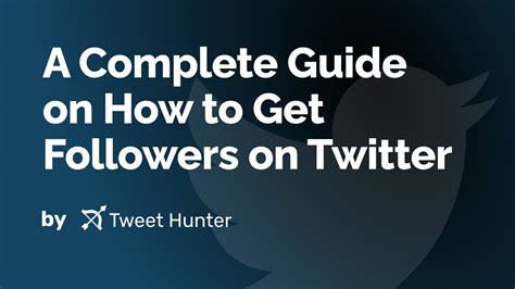 A Guide to Followers on Twitter