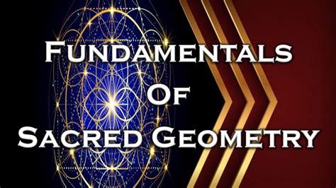 A Guide to the Fundamentals of Sacred Geometry