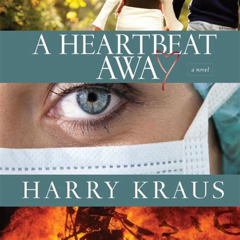A Heartbeat Hearteat A Novel