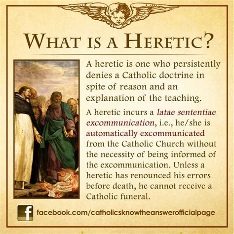 A Heretic is as a Heretic Does
