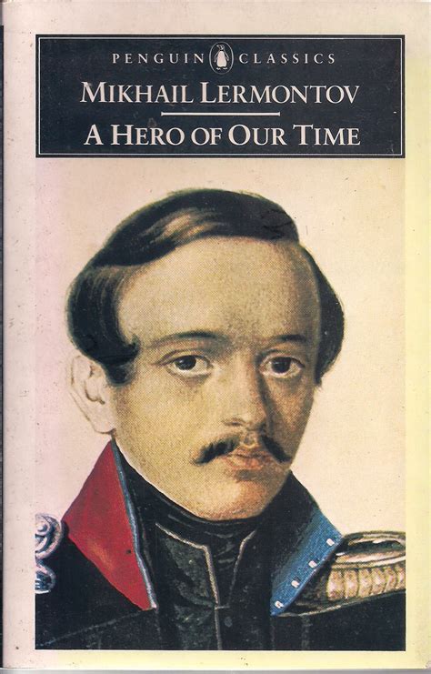 A Hero of Our Time by Mikhail Iurevich Lermontov