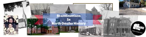 A History of Scandinavians In North Omaha