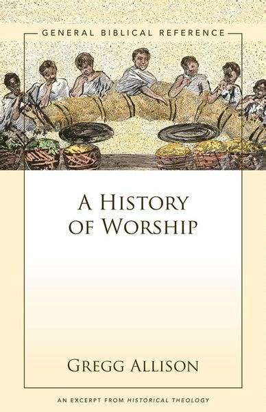 A History of Worship A Zondervan Digital Short
