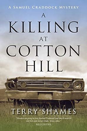 A Killing at Cotton Hill A Samuel Craddock Mystery