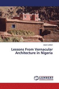 A Lesson from Vernacular Architecture in Nigeria
