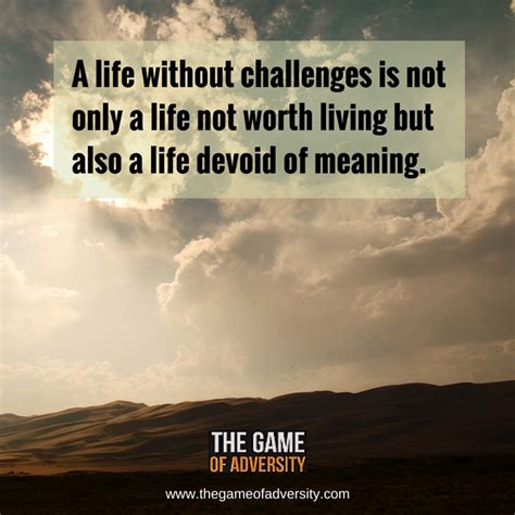 A Life Without Challenge and Risk