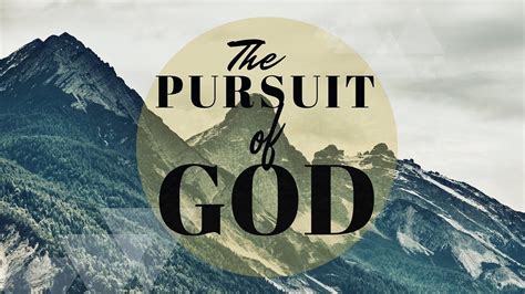 A Life in Pursuit of God