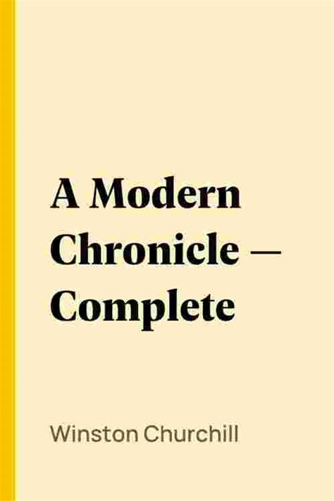 A Modern Chronicle Complete