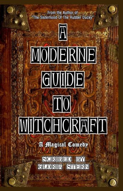 A Moderne Guide To Witchcraft A Magical Comedy
