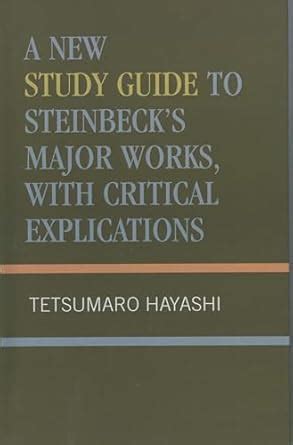 A New Study Guide to Steinbeck's Major Works, with Critical ...