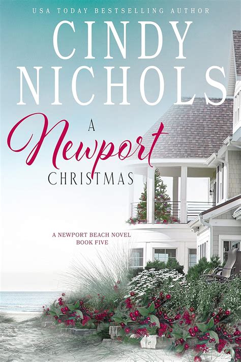 A Newport Christmas (The Newport Beach Series, #5) by Cindy …