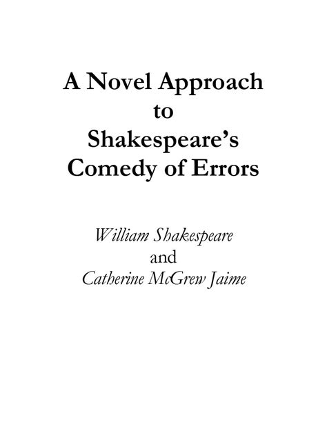 A Novel Approach to Shakespeare s Comedy of Errors