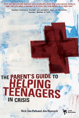 A Parent s Guide to Helping Teenagers in Crisis