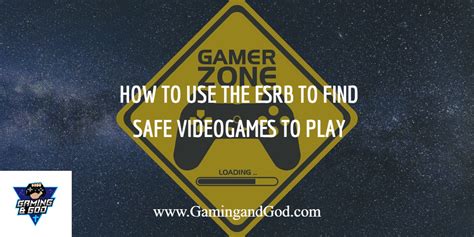 A Parents guide to the ESRB Rating System Gaming and God