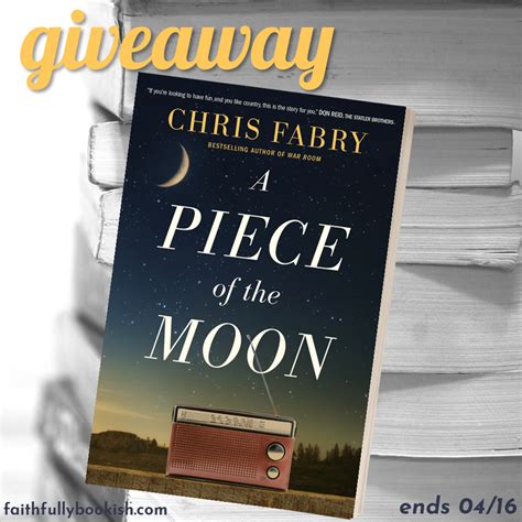 A Piece of the Moon by Chris Fabry Goodreads