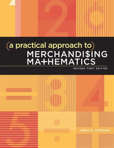 A Practical Approach To Merchandising Mathematics 1st Revised Edition
