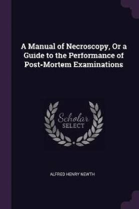 A Practitioner s Guide to Necroscopy