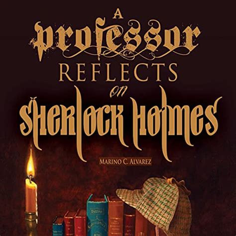 A Professor Reflects on Sherlock Holmes : Amazon.sg: Books