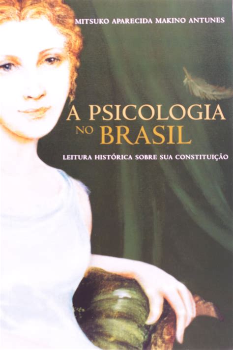 A Psicologia No Brasil