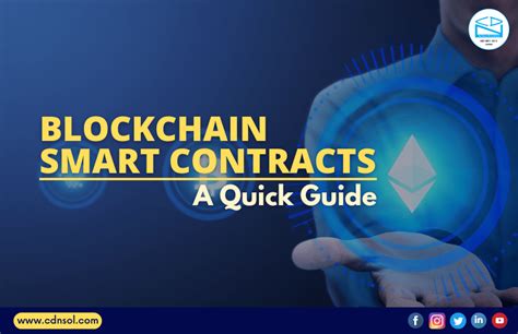 A Quick Guide to Blockchain Smart Contracts