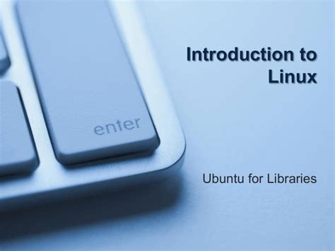 A Quick Introduction to Linux