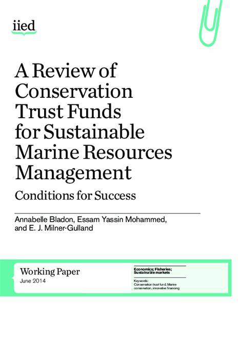 A Review of Conservation Trust Funds for Sustainable Marine Resources ... - raincitystudios.com