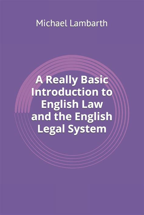 A Really Basic Introduction To English Law And The English Legal System Really Basic Introductions