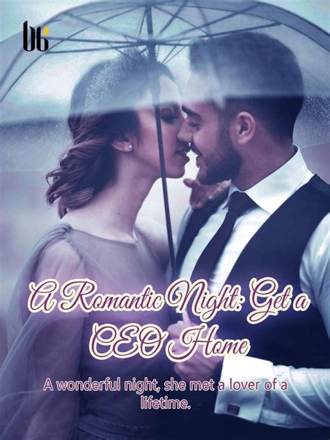 A Romantic Night Get a CEO Home Volume 3