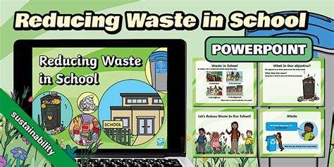 A School’s Guide to Reducing Waste - Councillor … - raincitystudios.com