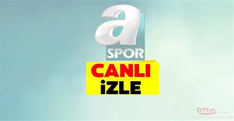 A SPOR CANLI YAYIN.