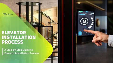 A Step-by-Step Guide to Elevator Installation Process - muktibox.com