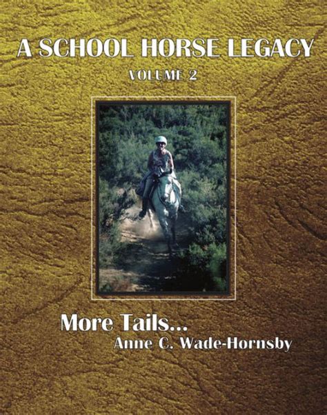 A School Horse Legacy Volume 2 More Tails