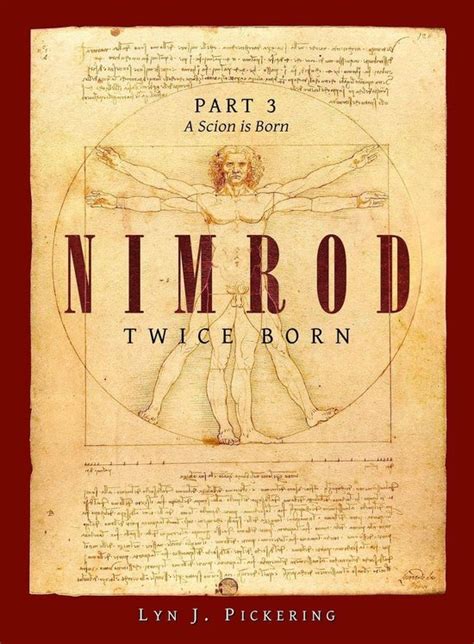A Scion is Born Nimrod Twice Born 3