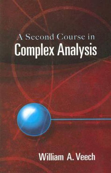A Second Course In Complex Analysis
