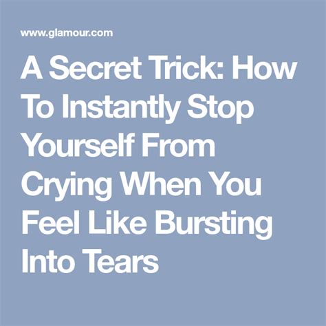 A Secret Trick: How To Instantly Stop Yourself From Crying When …