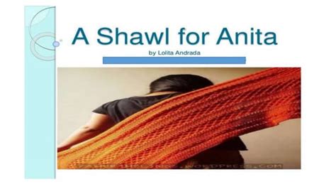 A Shawl for Anita pptx