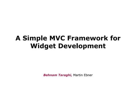 A Simple MVC Framework for Widget Development