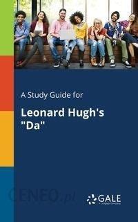A Study Guide for Leonard Hugh s Da