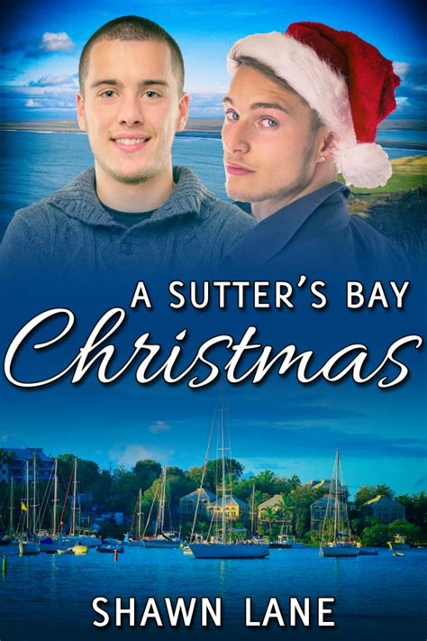 A Sutter s Bay Christmas