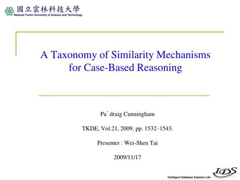 A Taxonomy of Similarity Mechanisms for Case Based Reasoning