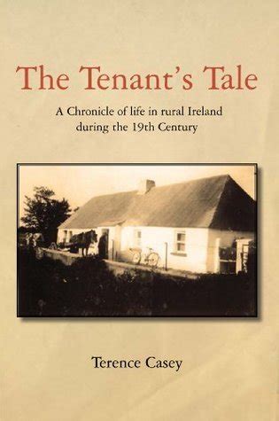 A Tenants Tale A Chronicle of Life In Rural Ireland