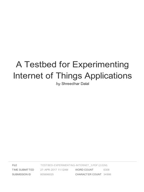 A Testbed for Experimenting Internet of Things Applications