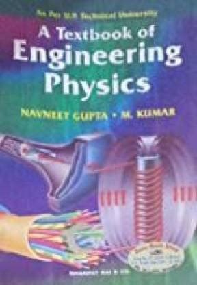 A Text of Engineering Physics by Navneet Gupta Johill